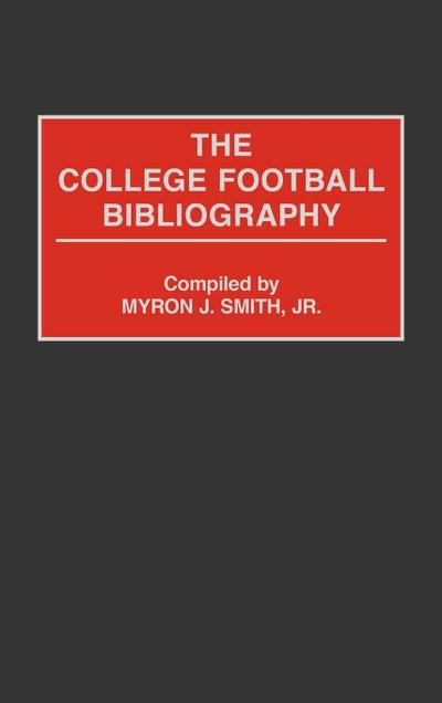 The College Football Bibliography