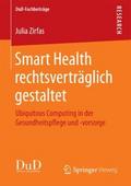 Smart Health rechtsverträglich gestaltet