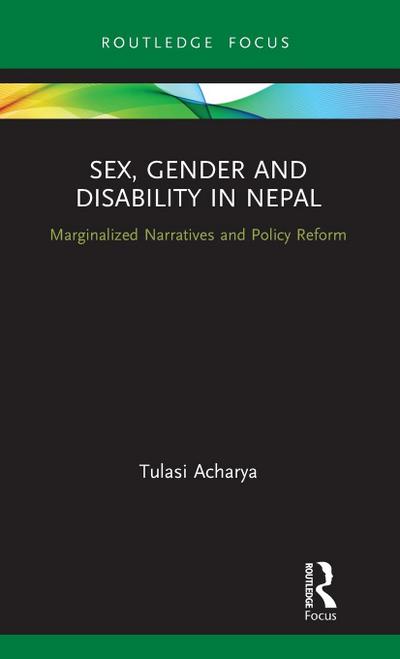 Sex, Gender and Disability in Nepal