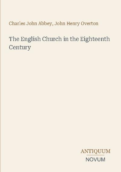 The English Church in the Eighteenth Century