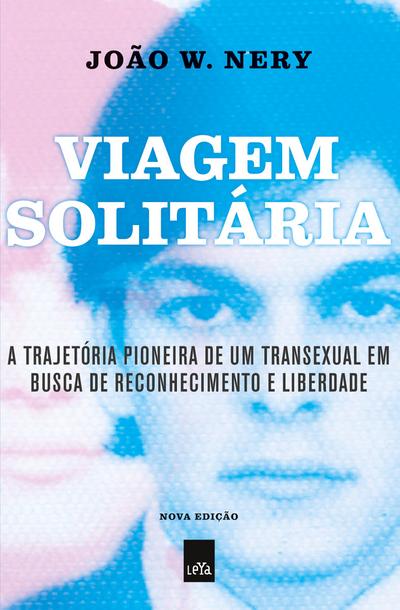Viagem Solitária - Nova Edição
