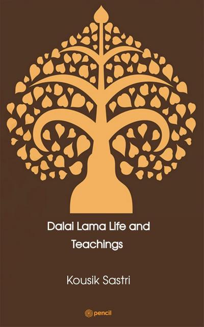 Dalai Lama Life and Teachings