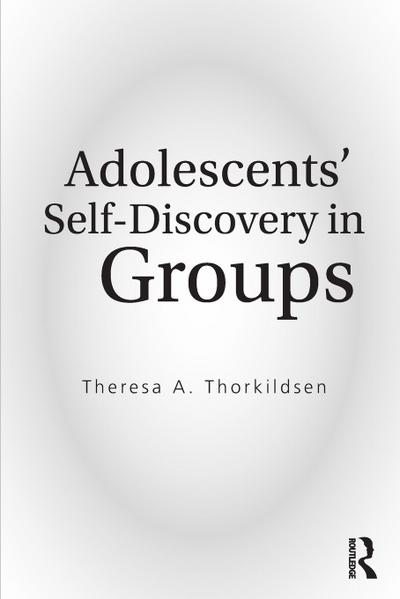 Adolescents’ Self-Discovery in Groups