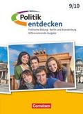 Politik entdecken - Differenzierende Ausgabe Sekundarstufe I Berlin und Brandenburg - Ausgabe ab 2017 - 9./10. Schuljahr