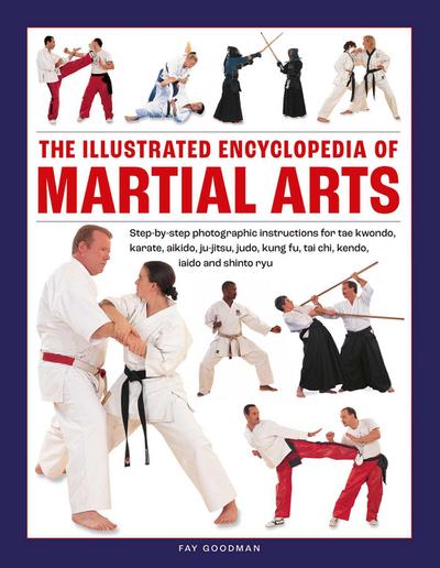 The Illustrated Encyclopedia of Martial Arts