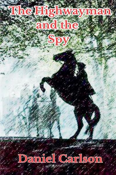 The Highwayman and the Spy