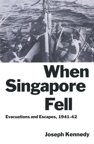 When Singapore Fell
