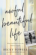 Awful Beautiful Life