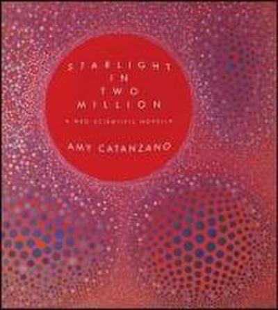 Starlight in Two Million