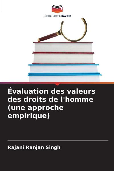 Évaluation des valeurs des droits de l’homme (une approche empirique)
