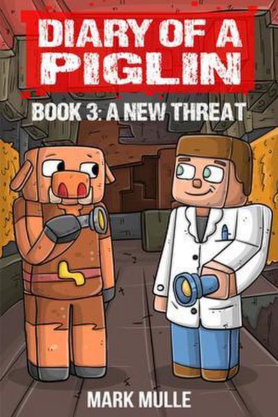Diary of a Piglin Book 3