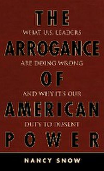 Arrogance of American Power