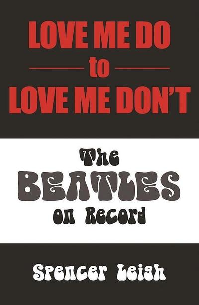 Love Me Do to Love Me Don’t: The Beatles on Record