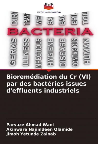 Bioremédiation du Cr (VI) par des bactéries issues d’effluents industriels