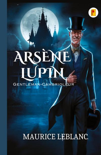 Arsène Lupin, Gentleman-Cambrioleur