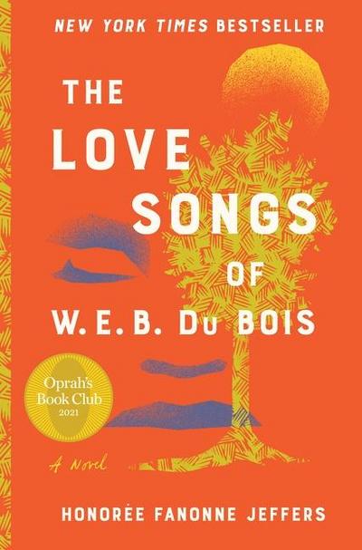 The Love Songs of W.E.B. Du Bois