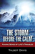 The Storm Before the Calm