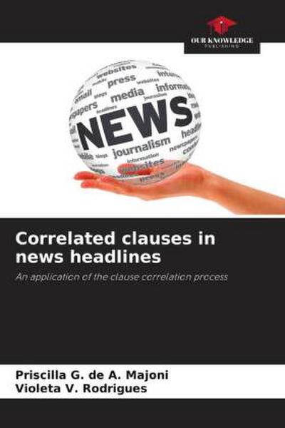 Correlated clauses in news headlines