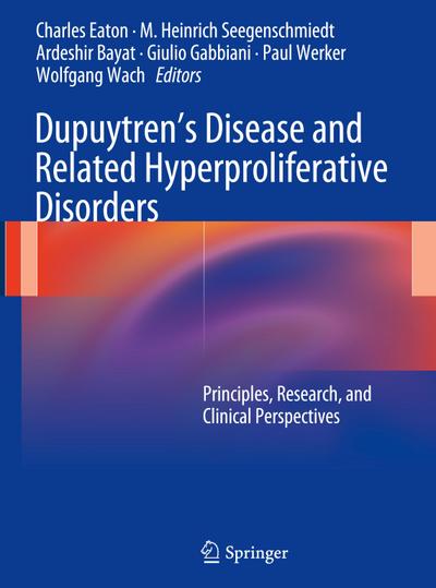 Dupuytren¿s Disease and Related Hyperproliferative Disorders