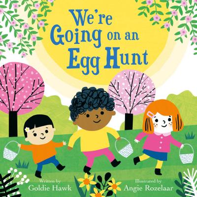 We’re Going on an Egg Hunt