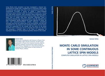 MONTE CARLO SIMULATION IN SOME CONTINUOUS LATTICE SPIN MODELS