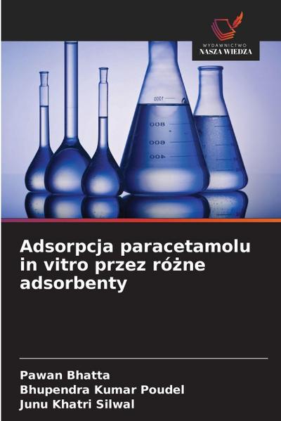 Adsorpcja paracetamolu in vitro przez ró¿ne adsorbenty