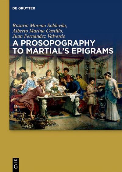 A Prosopography to Martial’s Epigrams