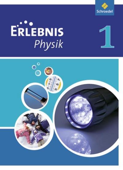 Erlebnis Physik - Ausgabe 2011 für Hessen