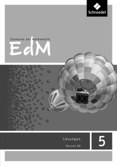Elemente der Mathematik SI - Ausgabe 2012 für Hessen G8