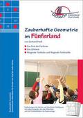 Zauberhafte Geometrie im Fünferland
