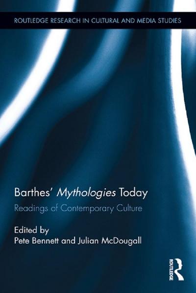 Barthes’ Mythologies Today