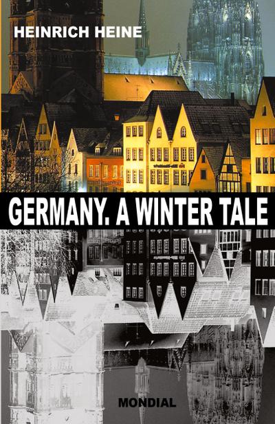 Germany. A Winter Tale (Bilingual