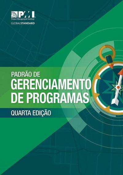 The Standard for Program Management - Fourth Edition (Brazilian Portuguese)