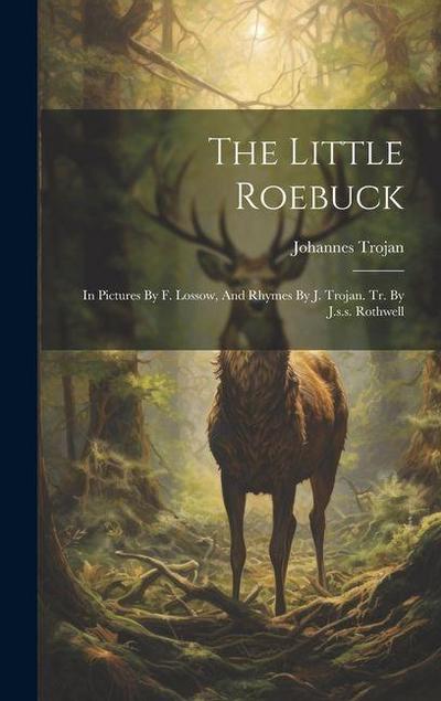 The Little Roebuck