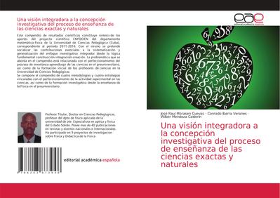 Una visión integradora a la concepción investigativa del proceso de enseñanza de las ciencias exactas y naturales