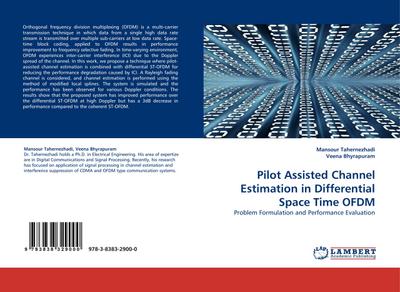 Pilot Assisted Channel Estimation in Differential Space Time OFDM