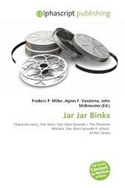 Jar Jar Binks - Frederic P. Miller