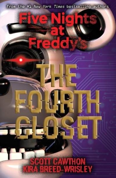 Five Nights at Freddy’s - The Fourth Closet