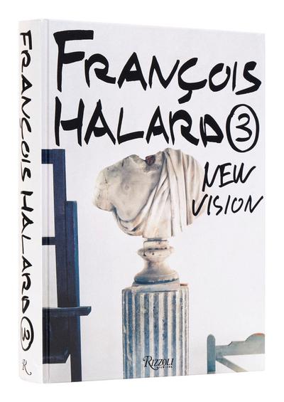 Francois Halard: The Last Pictures