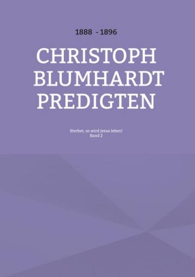 Sterbet, so wird Jesus leben!