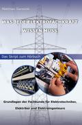 Was jede Elektrofachkraft wissen muss