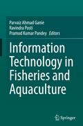 Information Technology in Fisheries and Aquaculture