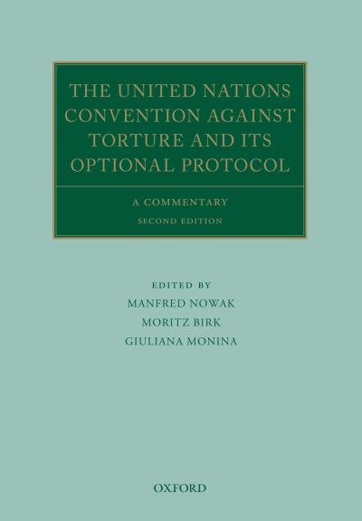 The United Nations Convention Against Torture and its Optional Protocol