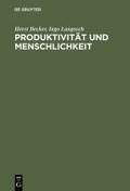 Produktivität und Menschlichkeit