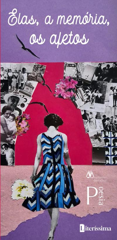 ELAS, A MEMÓRIA, OS AFETOS