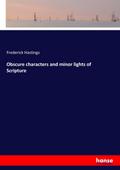 Obscure characters and minor lights of Scripture