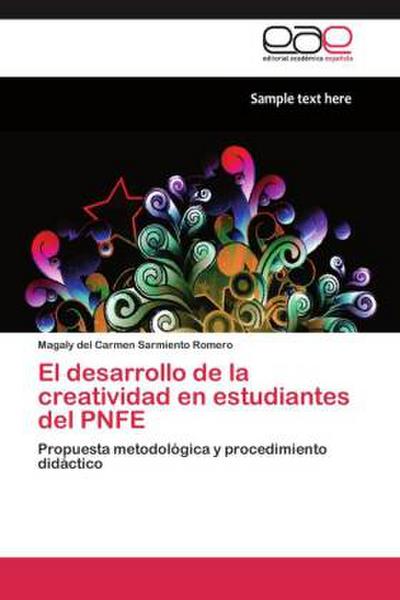 El desarrollo de la creatividad en estudiantes del PNFE