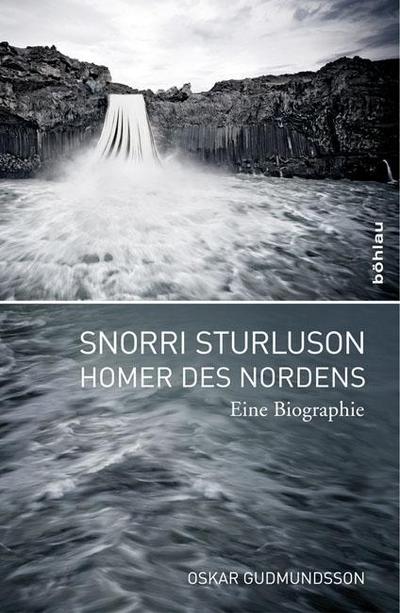 Gudmundsson, Ó: Snorri Sturluson - Homer des Nordens