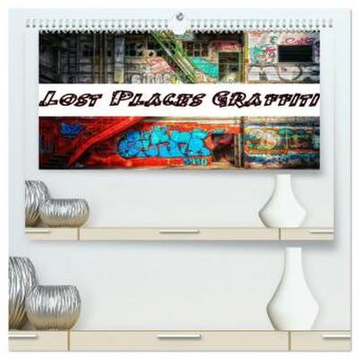 Lost Places Graffiti (hochwertiger Premium Wandkalender 2026 DIN A2 quer), Kunstdruck in Hochglanz