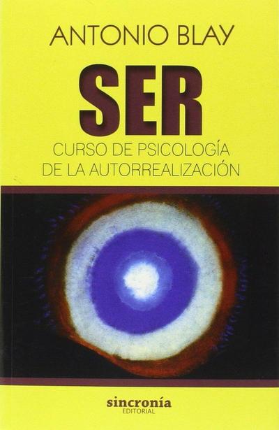SER : curso de psicología de la autorrealización